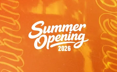 Summer Opening 2026